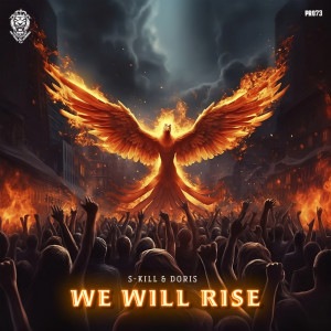 Listen to We Will Rise song with lyrics from S-Kill