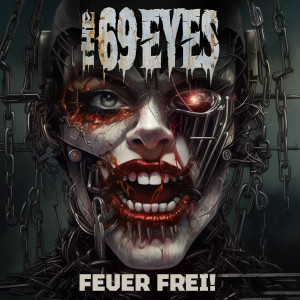 The 69 Eyes的專輯Feuer Frei!