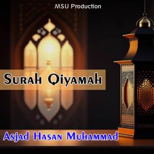 Asjad Hasan Muhammad的专辑Surah Qiyamah