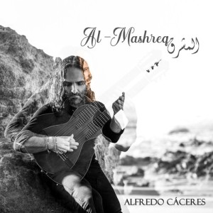 Listen to Al-Mashreq song with lyrics from Alfredo Cáceres