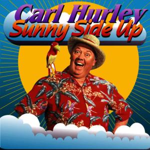 收聽Carl Hurley的60th Birthday Party / Taking a Mystery Tour; Big Game Hunger歌詞歌曲