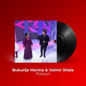收聽Bukurie Morina的Potpuri歌詞歌曲