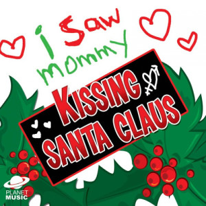 收聽The Hit Co.的I Saw Mommy Kissing Santa Claus歌詞歌曲