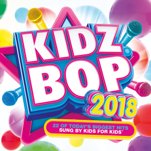 อัลบัม KIDZ BOP 2018 ศิลปิน Kidz Bop Kids