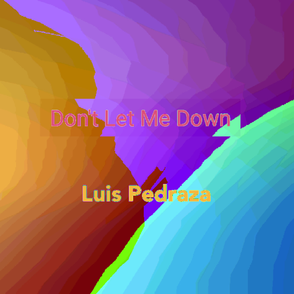 Don't Let Me Down (Explicit)