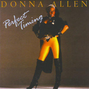 ดาวน์โหลดและฟังเพลง Perfect Timing พร้อมเนื้อเพลงจาก Donna Allen