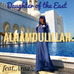 Album Alhamdulillah from Daughter of the East