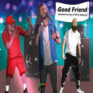 Album Good friend from Djo Black