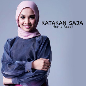 Album Katakan Saja from Nabila Razali