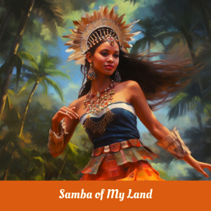 Samba of My Land dari Various