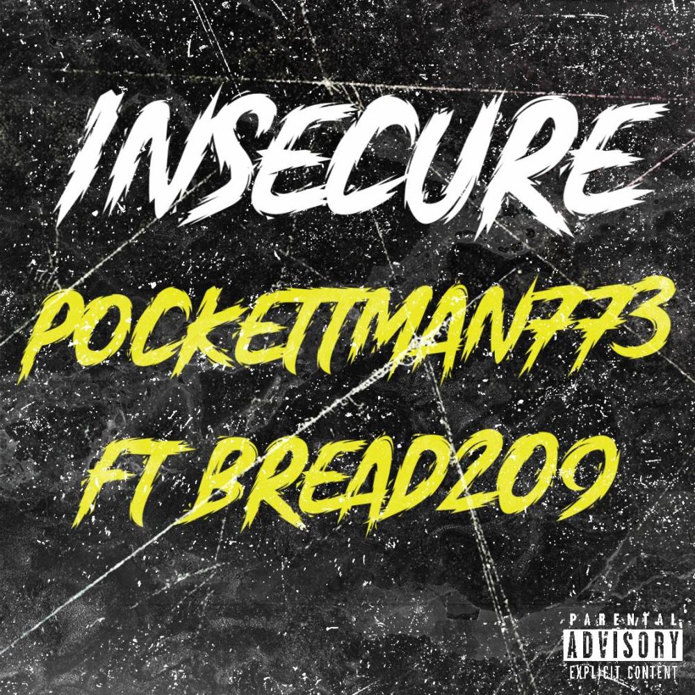 INSECURE (feat. Bread209) (Explicit)