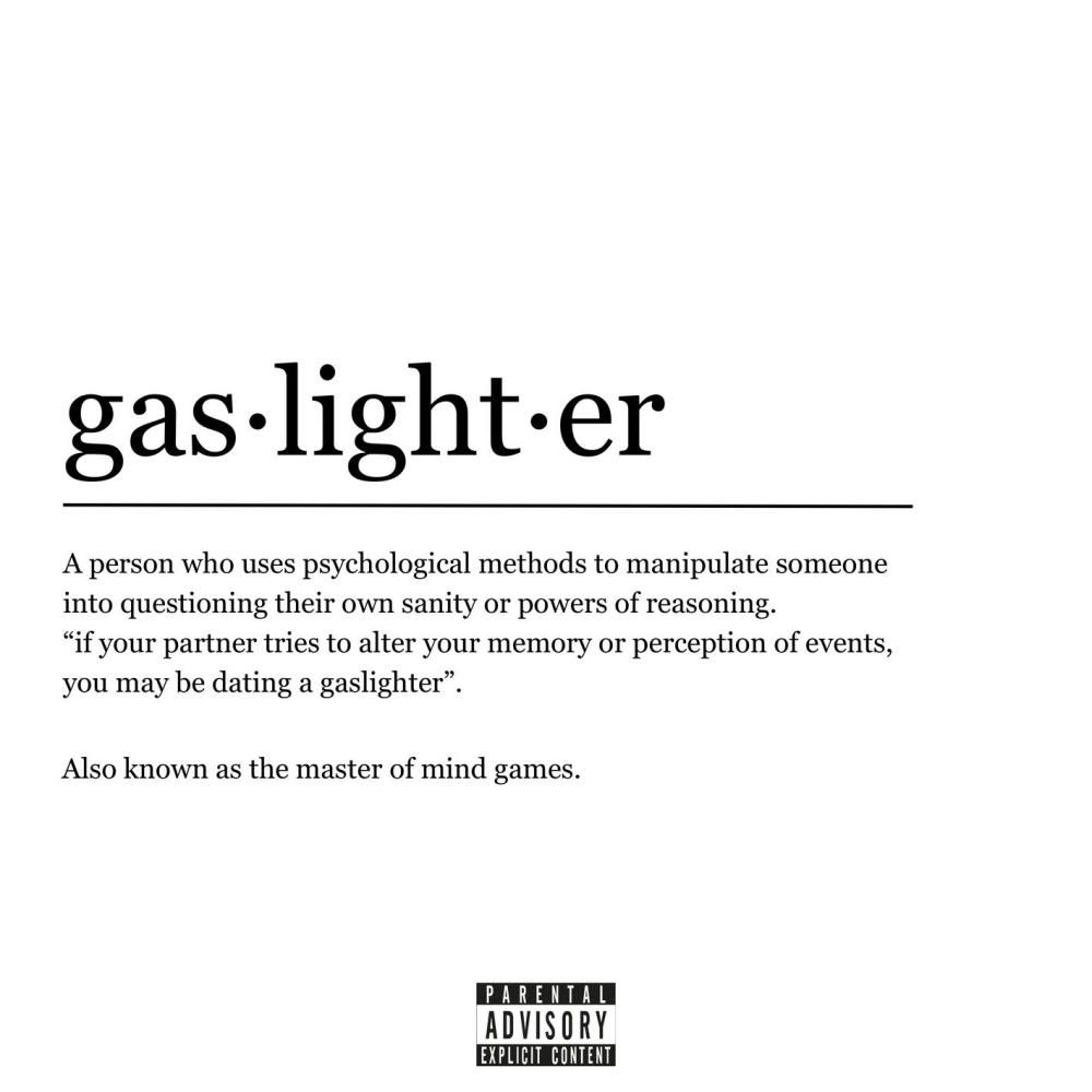 Gaslighter (Explicit)
