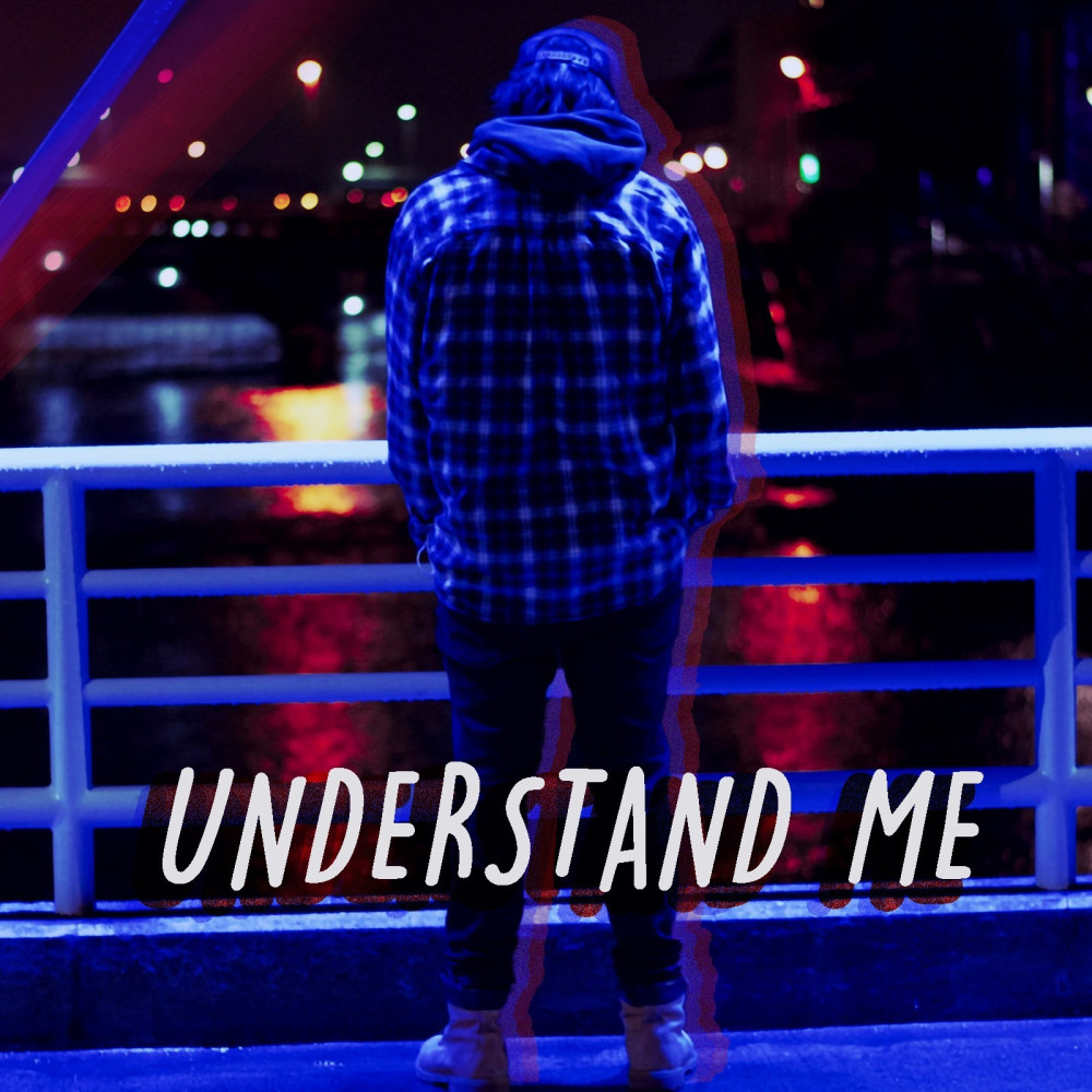 Understand Me (Explicit)