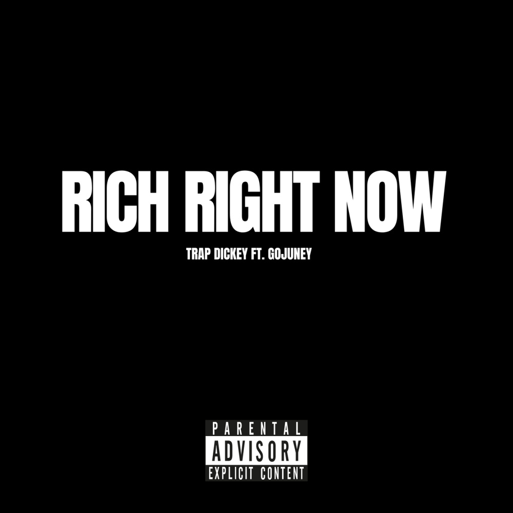 Rich Right Now (Explicit)