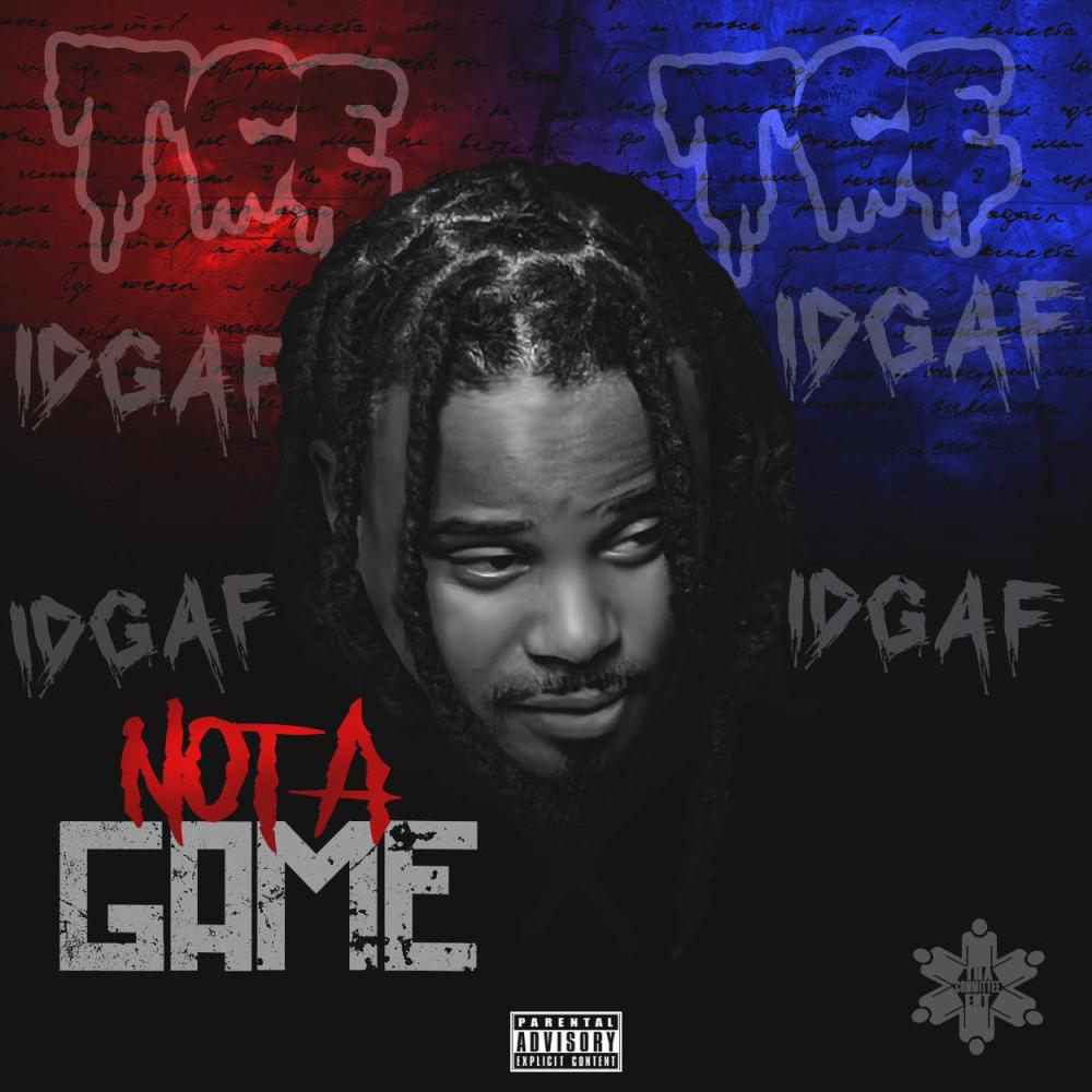 Not A Game (IDGAF) (feat. Lil Scrappy) (Explicit)