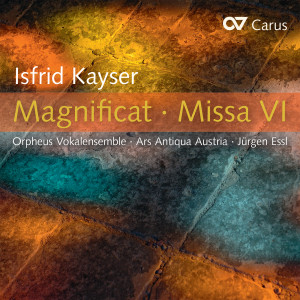 Orpheus Vokalensemble的專輯Isfrid Kayser: Magnificat · Missa VI