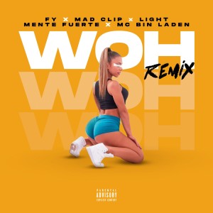 ดาวน์โหลดและฟังเพลง Woh (Remix) (Explicit) (Remix|Explicit) พร้อมเนื้อเพลงจาก Light