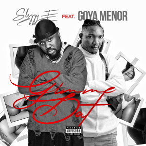 Album GIMME DAT from Slizzy E