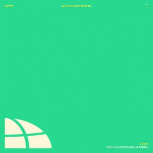 Dengarkan DOWN lagu dari Baynk dengan lirik