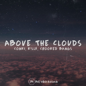 อัลบัม Above the Clouds ศิลปิน ConKi