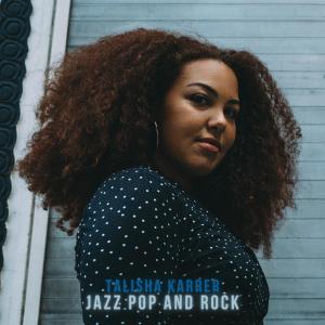 Album Jazz Pop and Rock from Talisha Karrer