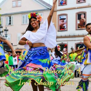 อัลบัม Hungarian Dance No. 4, In F Sharp Minor ศิลปิน Johannes Brahms