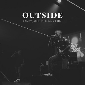 收聽Randy James的Outside (Explicit)歌詞歌曲