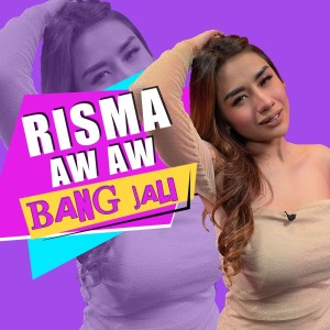 Album Bang Jali oleh Risma Aw Aw