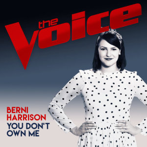 ดาวน์โหลดและฟังเพลง You Don't Own Me (The Voice Australia 2017 Performance) พร้อมเนื้อเพลงจาก Berni Harrison