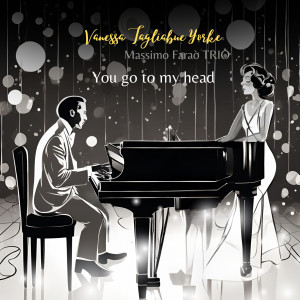 อัลบัม You Go to My Head ศิลปิน Vanessa Tagliabue Yorke