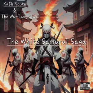 อัลบัม The White Samurai Saga (Explicit) ศิลปิน Ka$h Route
