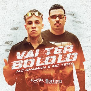 收聽MC Rhamon的Vai Ter Bololo歌詞歌曲