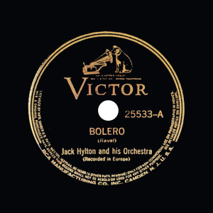 ดาวน์โหลดและฟังเพลง Bolero (Ravel) (Instrumental Version) พร้อมเนื้อเพลงจาก Jack Hylton