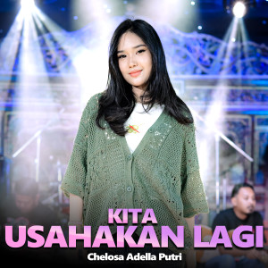 Album Kita Usahakan Lagi from Chelosa Adella Putri