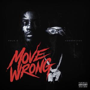 อัลบัม Move Wrong (Explicit) ศิลปิน Polo G