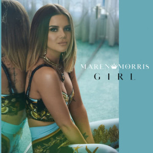 ดาวน์โหลดและฟังเพลง GIRL พร้อมเนื้อเพลงจาก Maren Morris
