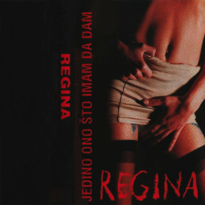 Regina的專輯Jedino ono što imam da dam
