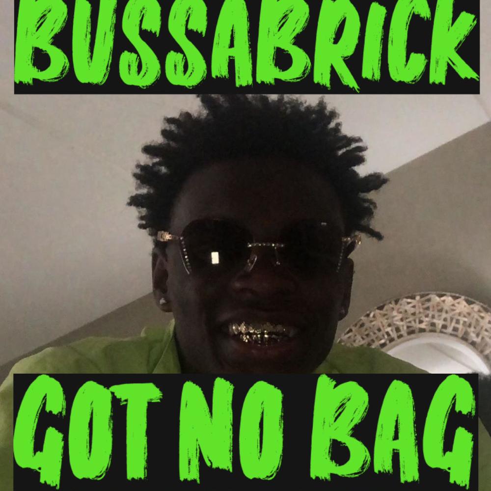 Got No Bag (Explicit)