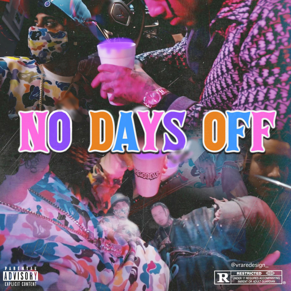 No Days Off (Explicit)