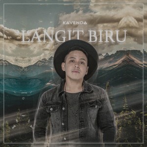 收聽Kavenda的Langit Biru歌詞歌曲