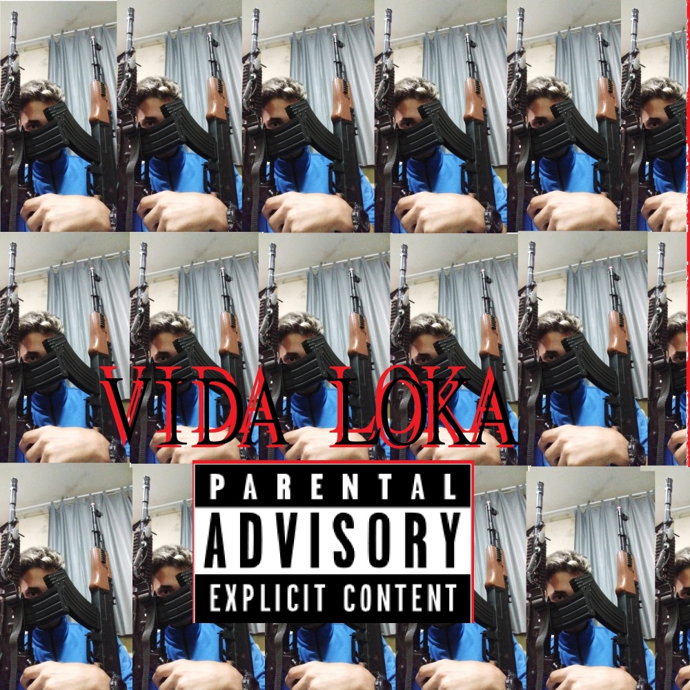 Vida Loka (Explicit)