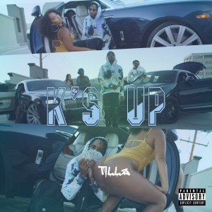 TILLZ的专辑K's Up (Explicit)