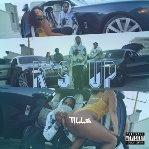收听TILLZ的K's Up (Explicit)歌词歌曲