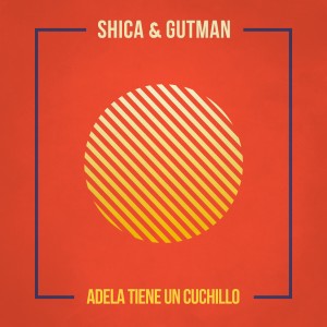 La Shica的專輯Adela Tiene un Cuchillo