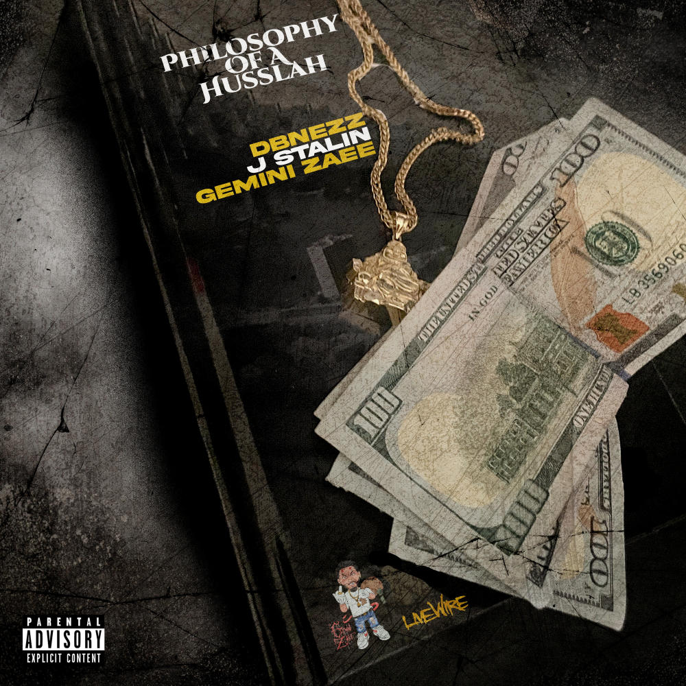 Philosophy of a Husslah (feat. J Stalin & DBNezz) (Explicit)