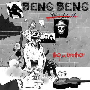 อัลบัม Like a Brother ศิลปิน Beng Beng Cocktail
