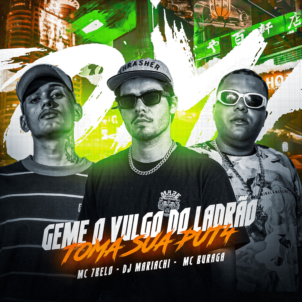 Geme o Vulgo do Ladrão, Toma Sua Put4 (Explicit)