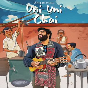 Album Uni Uni Chai from Chirag Sen