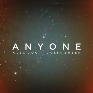 Anyone (Acoustic) dari Alex Goot