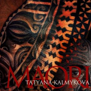 Listen to MAORI song with lyrics from Tatyana Kalmykova